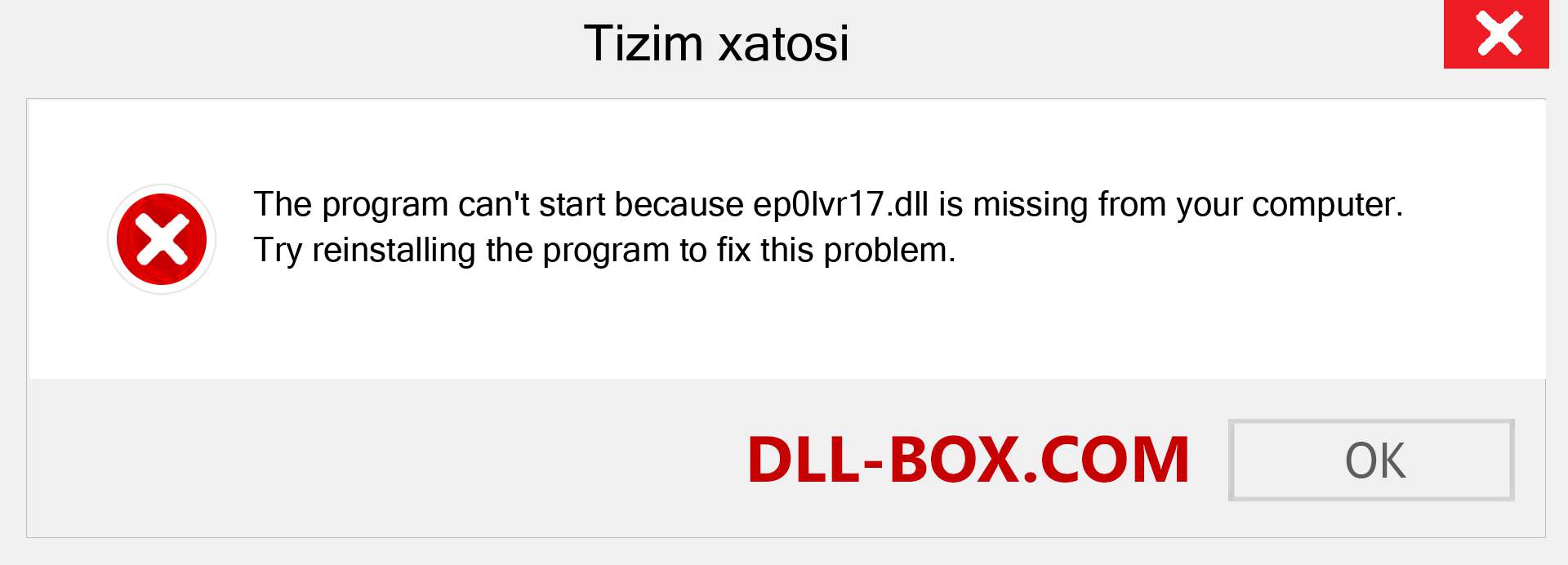 ep0lvr17.dll fayli yo'qolganmi?. Windows 7, 8, 10 uchun yuklab olish - Windowsda ep0lvr17 dll etishmayotgan xatoni tuzating, rasmlar, rasmlar